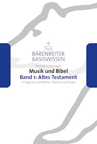 Musik und Bibel. Band 1: Altes Testament - Thomas Schipperges - ebook
