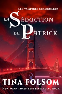 La séduction de Patrick - Tina Folsom - ebook