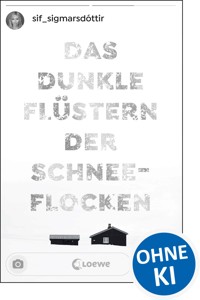 Das dunkle Flüstern der Schneeflocken - Sif Sigmarsdóttir - ebook