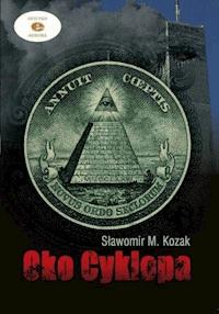 Oko Cyklopa - Sławomir M. Kozak - ebook