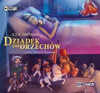 Dziadek do orzechów - Hoffmann E.T.A. - ebook + audiobook + książka