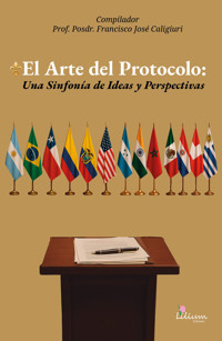 El Arte del Protocolo - Francisco José Caligiuri - ebook