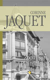 Zoom sur Plainpalais - Corinne Jaquet - ebook