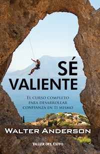 Sé valiente - Walter Anderson - ebook