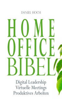 Home Office Bibel - Daniel Hoch - ebook