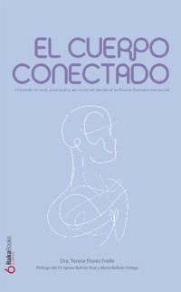 El Cuerpo Conectado - Teresa Flores Fraile - ebook
