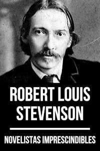 Novelistas Imprescindibles - Robert Louis Stevenson - Robert Louis Stevenson - ebook