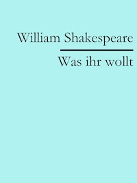 Was ihr wollt - William Shakespeare - ebook