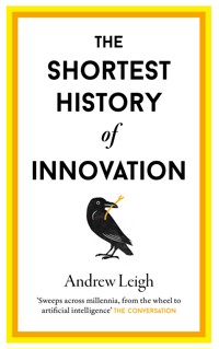 The Shortest History of Innovation - Andrew Leigh - ebook