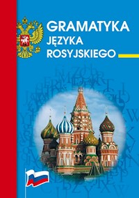 Gramatyka języka rosyjskiego - Piskorska Julia, Wójcik Maria - książka