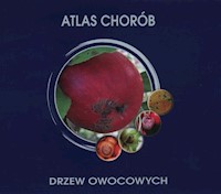 Atlas chorób drzew owocowych -  - książka