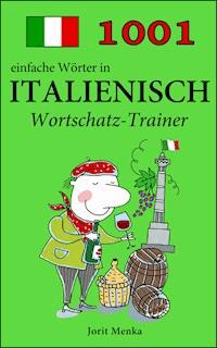 1001 einfache Wörter in Italienisch - Jorit Menka - ebook