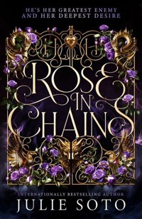 Rose in Chains - Julie Soto - książka