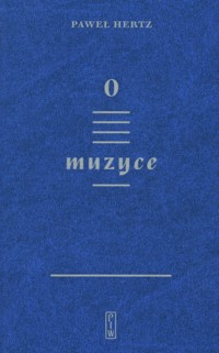 O muzyce - Paweł Hertz - ebook + książka