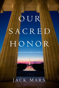 Our Sacred Honor (A Luke Stone Thriller—Book 6) - Jack Mars - ebook