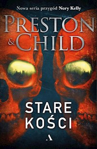Stare kości - Preston Douglas, Child Lincoln - książka