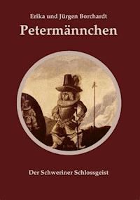Petermännchen - Erika Borchardt - ebook
