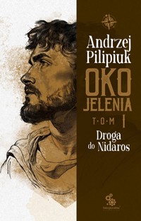 Oko Jelenia Tom 1 Droga do Nidaros - Andrzej Pilipiuk - książka