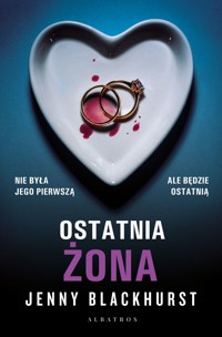 Ostatnia żona - Jenny Blackhurst - ebook + audiobook + książka