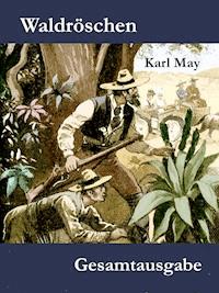 Waldröschen - Karl May - ebook
