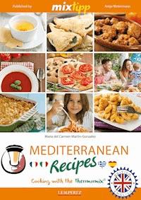 MIXtipp Mediterranean Recipes (british english) - Maria Carmen del Martin-Gonzáles - ebook