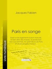 Paris en songe - Ligaran - ebook