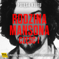 Rodzina Mansona. Część 1 - Kristoffer Lind - ebook + audiobook