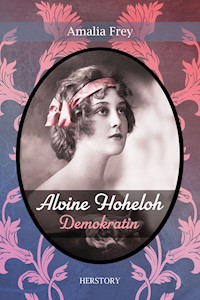 Alvine Hoheloh - Amalia Frey - ebook