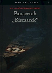 Pancernik Bismarck - Mullenheim-Rechberg Burkard Freiherr - książka