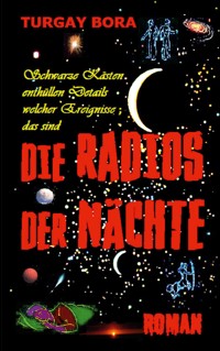 Die Radios der Nächte - Turgay Bora - ebook