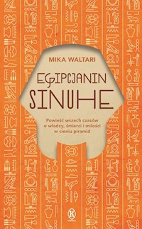 Egipcjanin Sinuhe - Mika Waltari - ebook + audiobook + książka