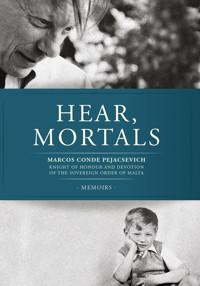 Hear, mortals - Conde Marcos Pejacsevich - ebook