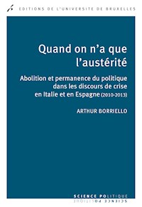Quand on n'a que l'austérité - Arthur Borriello - ebook
