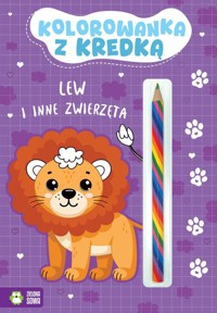 Kolorowanka z kredką Lew i inne zwierzęta -  - książka