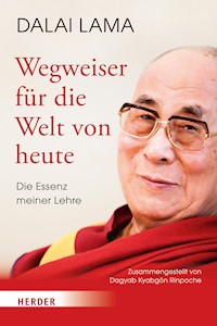 Wegweiser für die Welt von heute - Dalai Lama - ebook