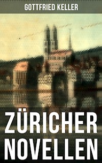 Züricher Novellen - Gottfried  Keller - ebook
