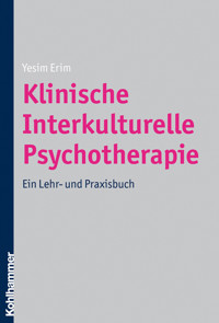 Klinische Interkulturelle Psychotherapie - Yesim Erim - ebook