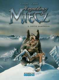 Kryształowy miecz 3 Dotyk namorzyn -  - książka