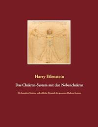 Das Chakren-System mit den Nebenchakren - Harry Eilenstein - ebook