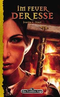 DSA 150: Im Feuer der Esse - Judith C. Vogt - ebook