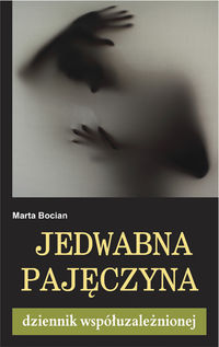 Jedwabna pajęczyna - Bocian Marta - ebook + książka
