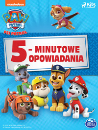 Psi Patrol: 5–minutowe opowiadania - PAW Patrol - ebook + audiobook
