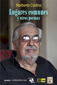 Lugares comunes y otros poemas - Norberto Codina - ebook