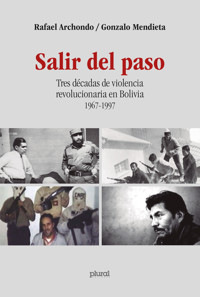 Salir del paso - Rafael Archondo - ebook
