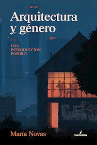 Arquitectura y género - María Novas - ebook