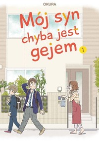 Mój syn chyba jest gejem #1 - Okura - książka