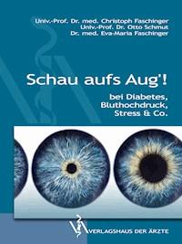Schau aufs Aug'! - Christoph Faschinger - ebook