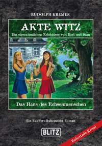 Akte Witz 05: Das Haus des Echsenmenschen - Rudolph Kremer - ebook