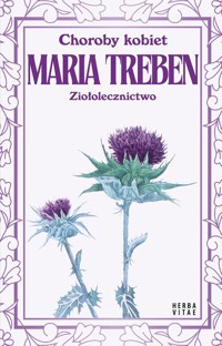 Choroby kobiet. Ziołolecznictwo - Maria Treben - książka