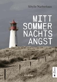 Mittsommernachtsangst. Sylt-Krimi - Sibylle Narberhaus - ebook